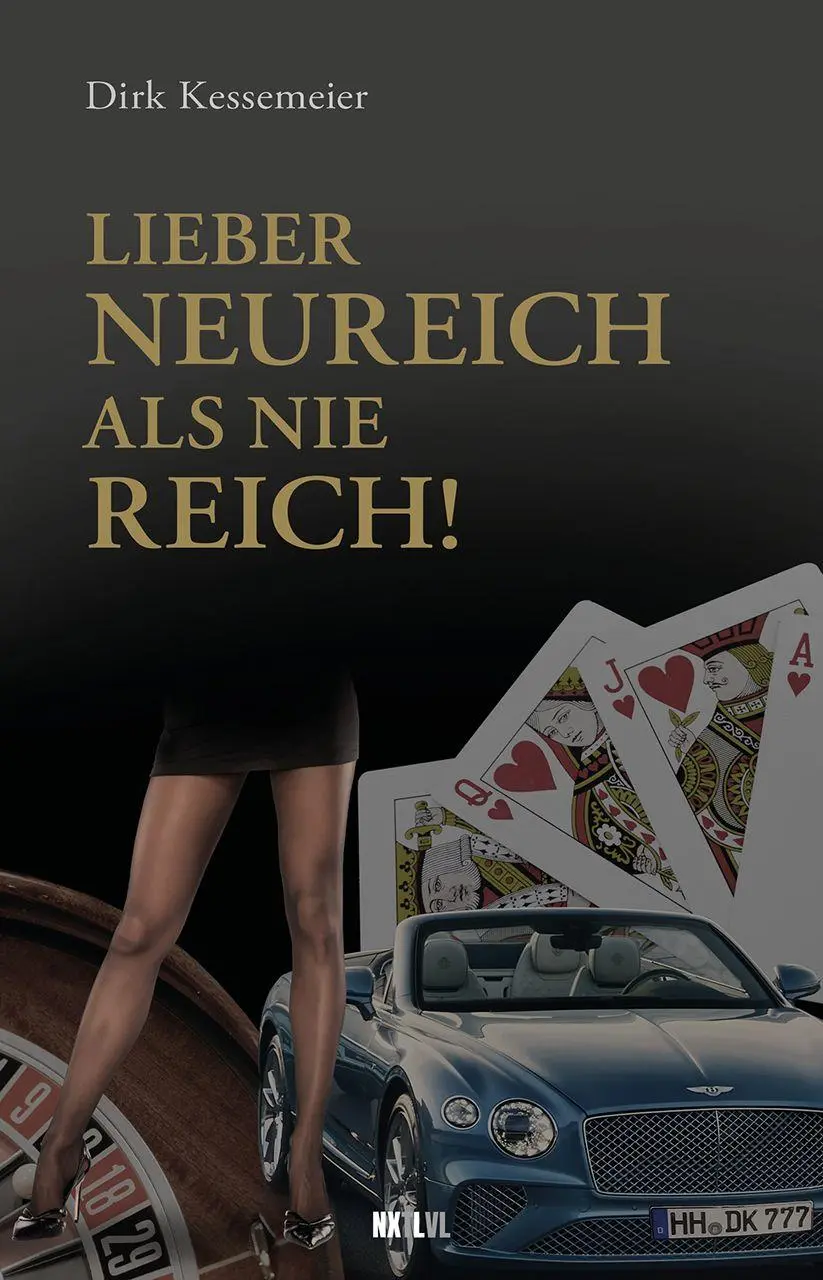 Cover: 9783949458859 | Lieber neureich als nie reich! | Dirk Kessemeier (u. a.) | Buch | 2024